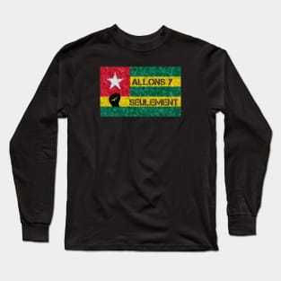 Togo - "Allons Y Seulement" - Jeunesse Africaine Long Sleeve T-Shirt